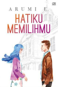 Hatiku Memilihmu