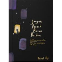 Jangan Pernah Bosan Berdoa