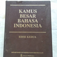 Kamus Besar Bahasa Indonesia Edisi Kedua