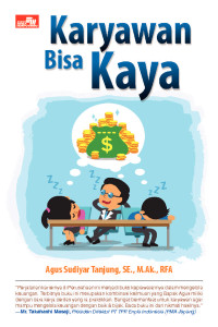 Karyawan Bisa Kaya