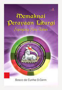 Memaknai Perayaan Liturgi