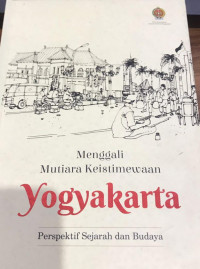 Menggali Mutiara Keistimewaan Yogyakarta