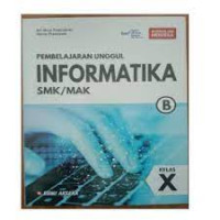 Pembelajaran Unggul Informatika SMK/MAK