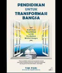 Pendidikan untuk Transformasi Bangsa