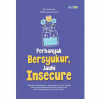 Perbanyak Bersyukur, jauhi Insecure