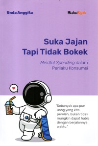 Suka Jajan Tapi Tidak Bokek