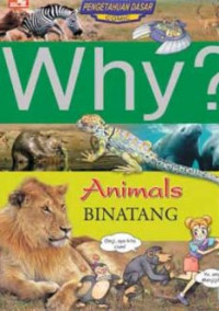 Why? Animals Binatang