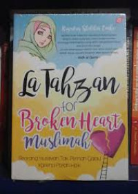 La Tahzan for Broken Heart Muslimah