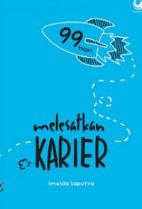 99 Hari Melesatkan Karier