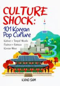 Image of Culture Shock : 101 Korean Pop Culture