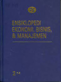 Ensiklopedi Ekonomi, Bisnis & Manajemen 2 P-Z