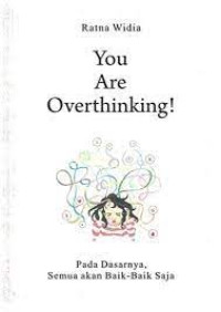 Image of You Are Overthingking !