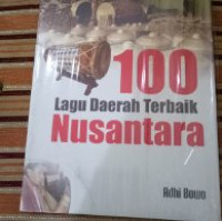 Image of 100 Lagu Daerah Terbaik Nusantara